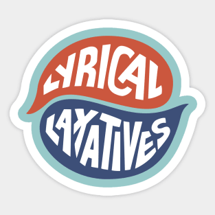 Lyrical Laxatives - Just the words Sticker